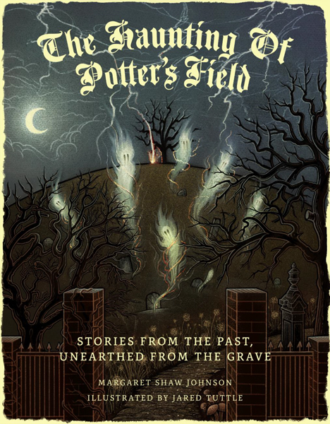 The Haunting Of Potter's Field